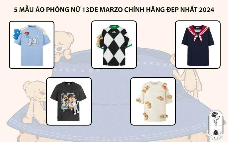 5 Mẫu Áo Phông Nữ 13De Marzo Chính Hãng Đẹp Nhất 2024 - Blank Room