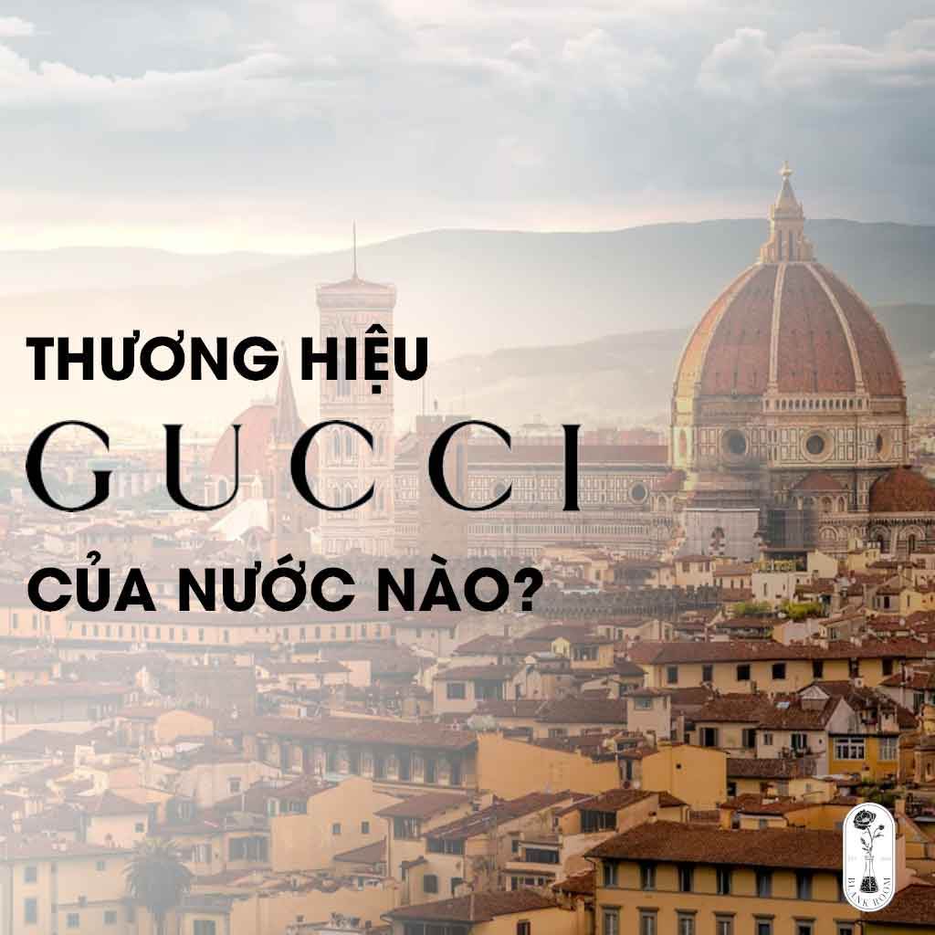 GUCCI CỦA NƯỚC NÀO? - Blank Room