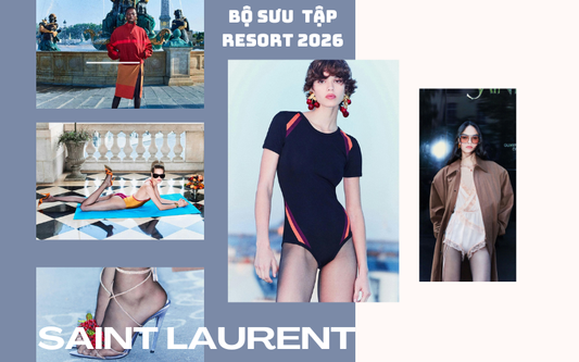 Saint Laurent Resort 2026: Khi Đối Lập Trở Thành Nghệ Thuật Thời Trang