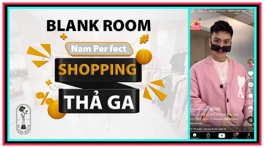 Nam Per Fect Shopping Thả Ga Mua Sắm Đồ Hiệu Authentic - Blank Room