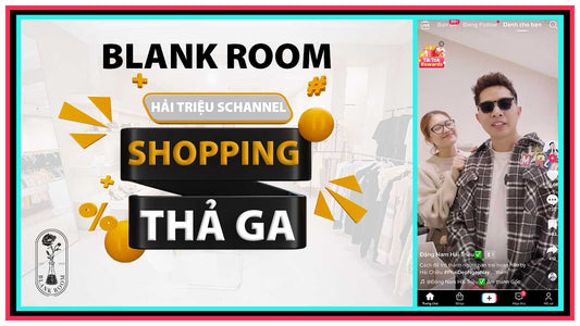 Hải Triều Schannel lần đầu mua sắm đồ hiệu authentic tại Blank Room Hà Nội