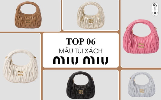 top 06 mẫu túi xách miu miu đẹp nhất năm 2024